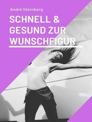cover image of Schnell und gesund zur Wunschfigur